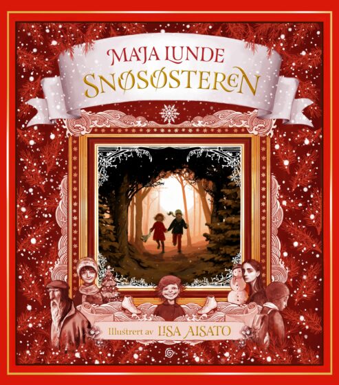 Omslaget til «Snøsøsteren» av Lisa Aisato og Maja Lunde