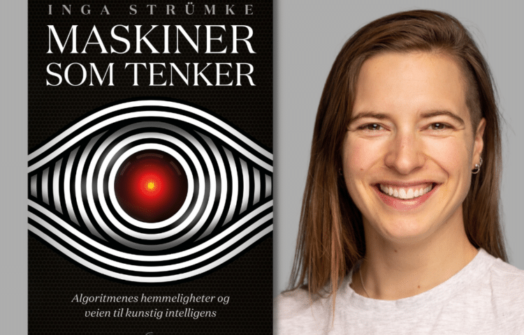 Pressemelding: Et halvt år på bestselgerlista for Inga Strümkes «Maskiner som tenker»