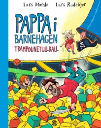 Pappa i barnehagen 5. Trampolinetullball