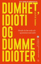 Dumhet, idioti og dumme idioter