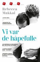 Vi var de håpefulle